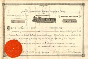 Atchison, Topeka and Santa Fe Railroad Co. in Chicago - Stock Certificate